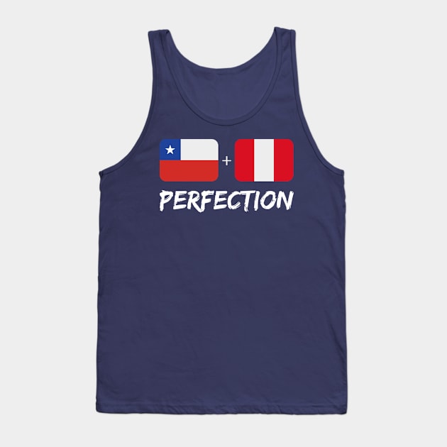 Chilean Plus Peruvian Perfection Mix Flag Heritage Gift Tank Top by Just Rep It!!